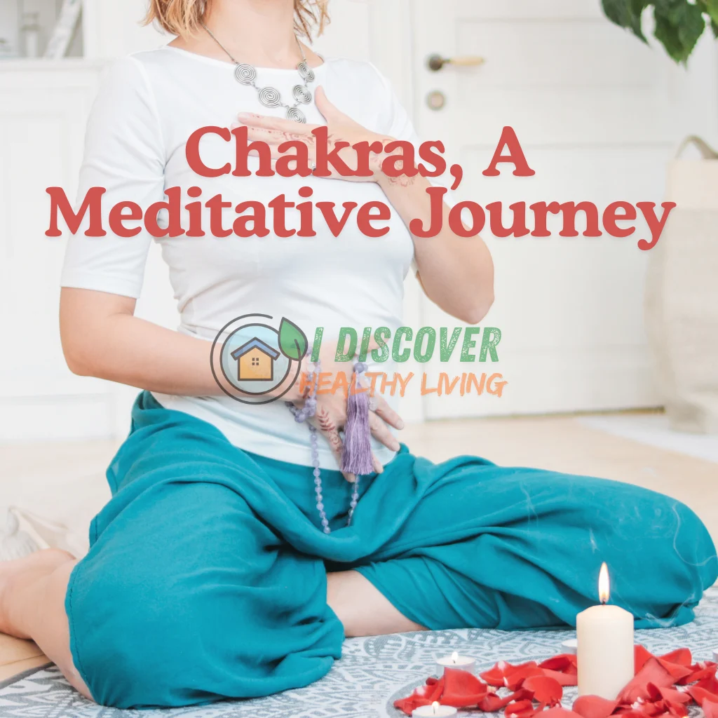 Chakras, A Meditative Journey